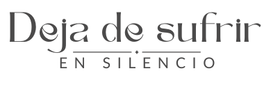 Deja de sufrir en silencio